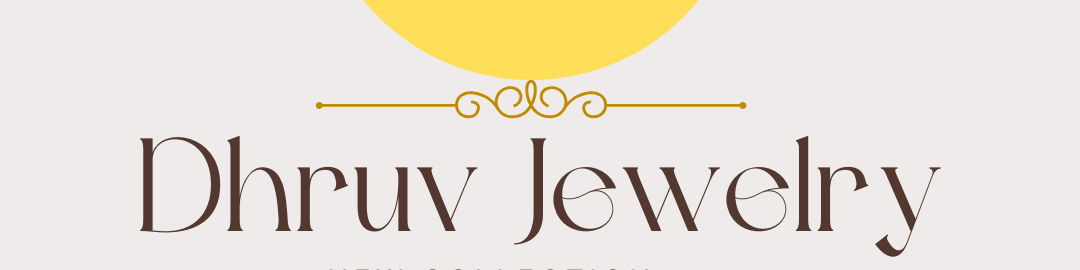 Dhruv Jewellery Collection